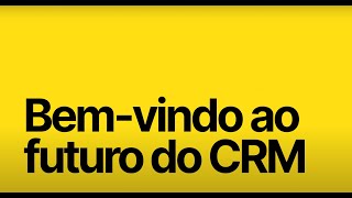 Bem-vindo ao Futuro do CRM - Vídeo Reduzido