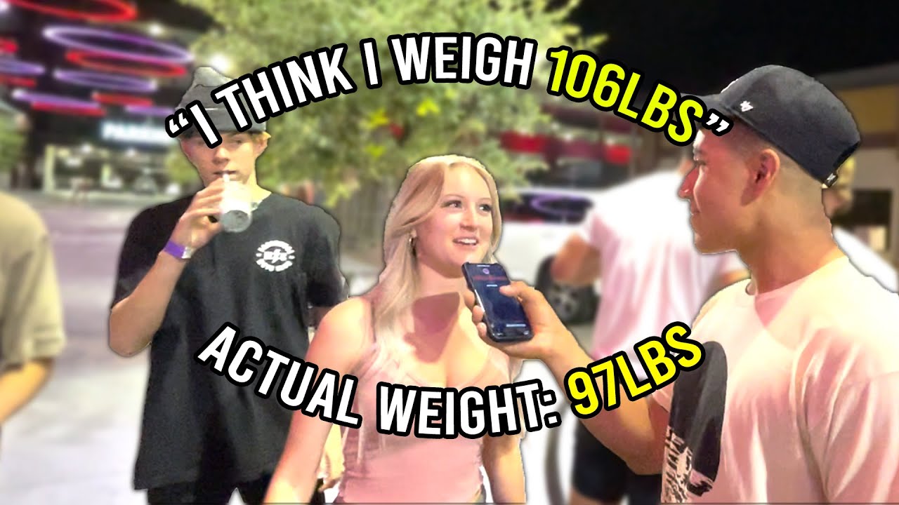 Asking Strangers To Guess Their Weight For $100