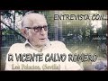 ENTREVISTA a D. Vicente Calvo Romero