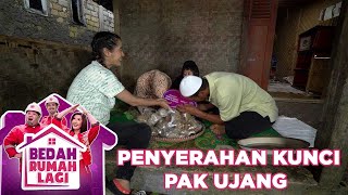 Pak Ujang Bersyukur Mendapat Kunci Bedah - Bedah Rumah Lagi