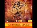 Hanuman Chalisa Superfast 11 Times Mp3 Song