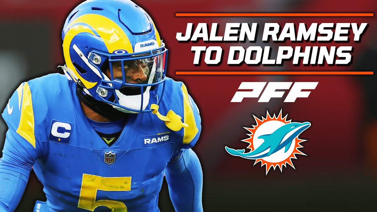 Jalen Ramsey Traded to the Miami Dolphins