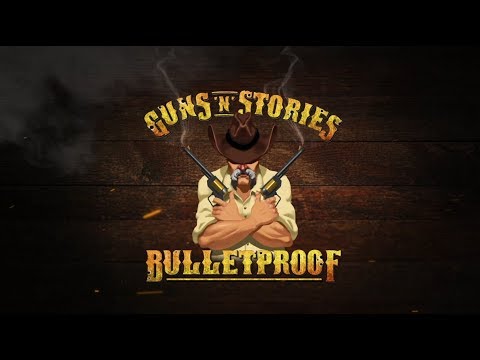 Guns’n’Stories: Bulletproof - Gameplay Trailer