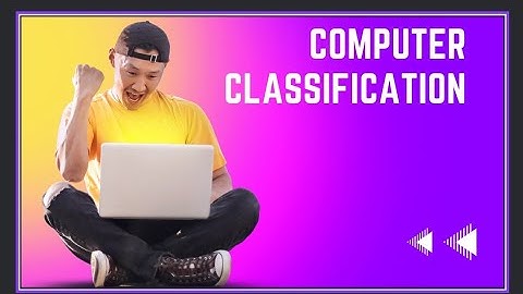 computer classification🖥️कंप्यूटर वर्गीकरण @Educational knowledge