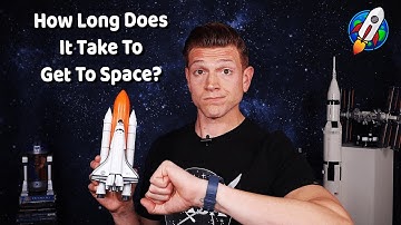 How Long Does It Take To Get To Space?