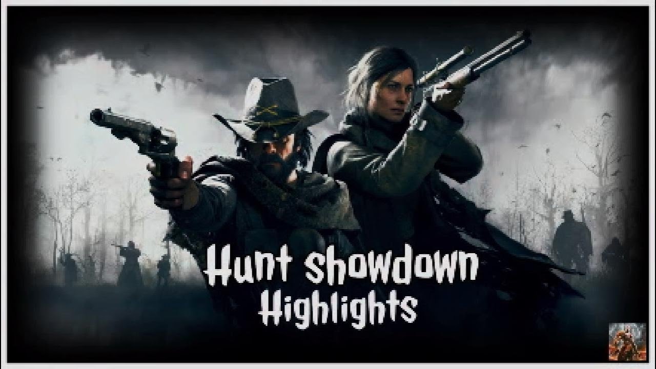 Hunt Showdown Highlights - YouTube