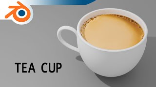 Tea Cup - Blender 3D Tutorial