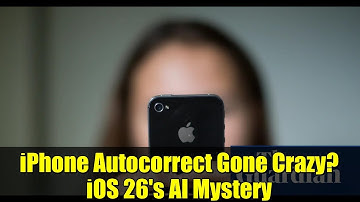 iPhone Autocorrect Gone Crazy? iOS 26