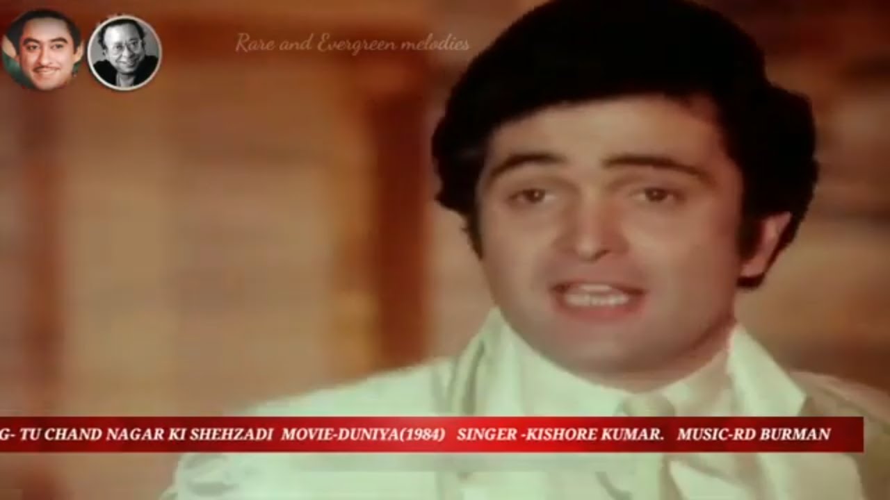 Tu Chand Nagar Ki Shehzadi  Duniya 1984  Kishore Kumar  RD burman   Rishi KapoorAmrita Singh