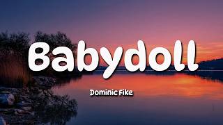 Dominic Fike  Babydoll s