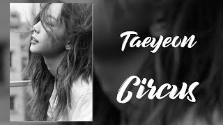 【韓繁中字】太妍/泰妍 (태연 TAEYEON)  － Circus