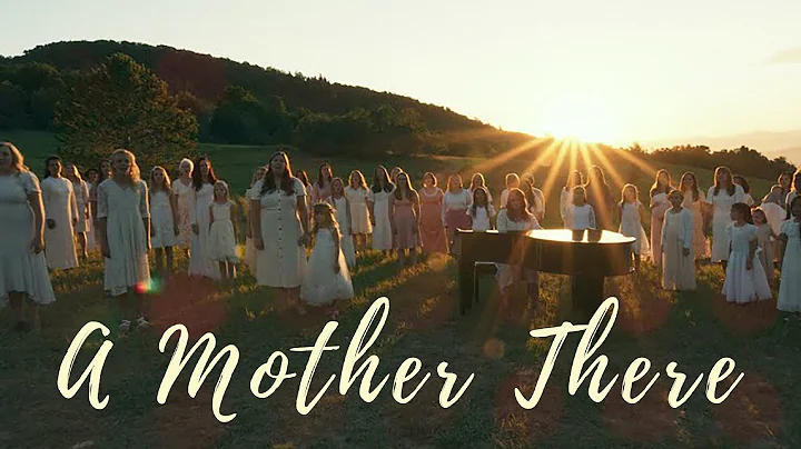 A MOTHER THERE - a Heavenly Mother song by Shane Mickelsen & Angie Killian