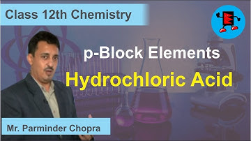 CBSE Class 12 Chemistry p-Block Elements Hydrochloric Acid |Extraminds