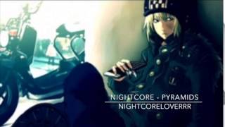 Nightcore - Pyramids (Dvbbs)