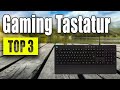 TOP 3: BESTE Gaming Tastatur 2022 [DEUTSCH]