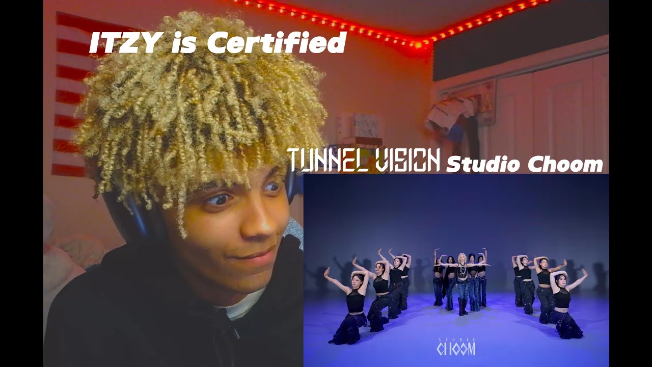 ITZY- Tunnel Vision | STUDIO CHOOM Reaction
