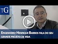 teaser Eng. Henrique Barros fala do seu grande projeto de vida