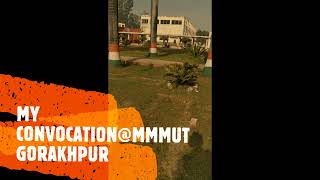 CONVOCATION@MMMUT GORAKHPUR