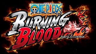 One Piece Burning Blood \\