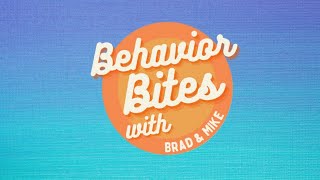 Behavior Bites Booster 6: First Attention to Best Conduct