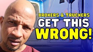 Thousands of Owner Operators/Freight Brokers Get These 3 Things WRONG