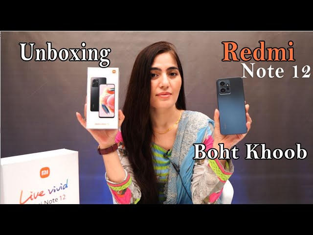 Xiaomi Redmi Note 12 Unboxing  Price in Pakistan!! 