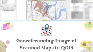 [QGIS basic #8] Georeferencing Image of Scanned Maps in QGIS
