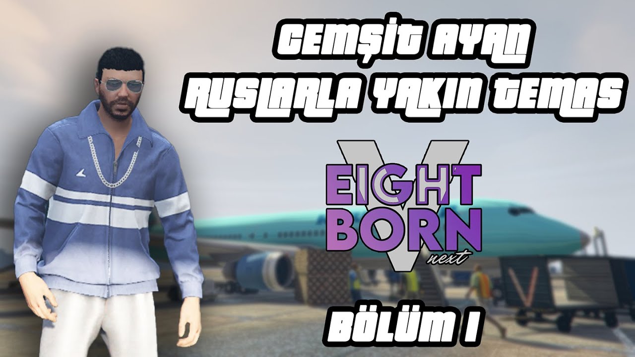 EightbornV | Cemşit Ayan | Ruslarla Yakın Temas