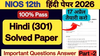 NIOS Class 12th Hindi (301) | 2026 Paper Solved | Important Questions & Answers