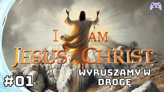 POCZĄTEK WIELKIEJ MISJI! 🙏 Wyruszamy w drogę | #01 | I'am Jezus Christ - Gameplay PL
