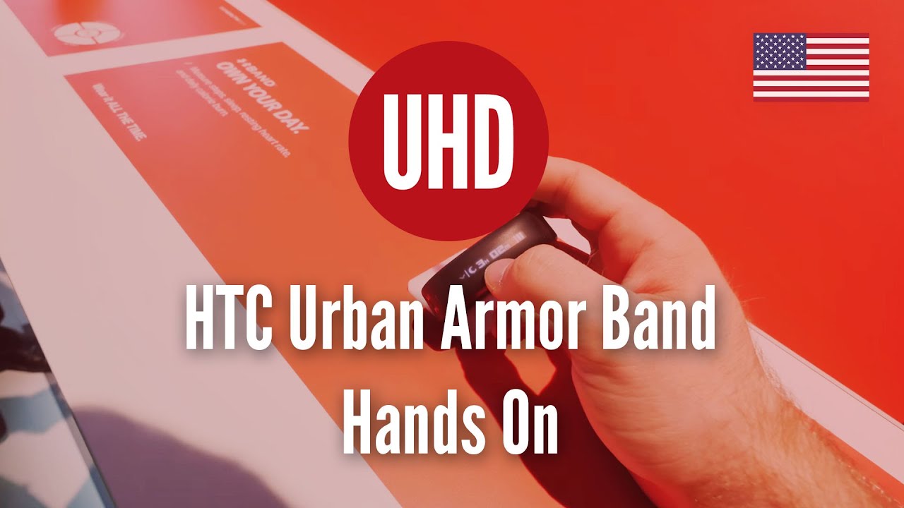 HTC Urban Armor Band  Hands On [4K UHD]