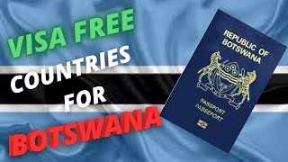 ✅2023 VisaFree Countries For Botswana Passport Holders✅