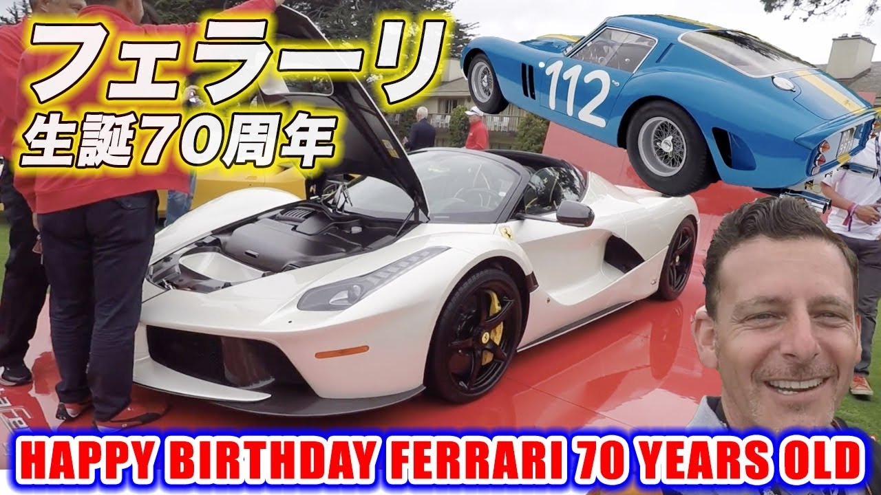 Happy Birthday Ferrari! 70 Years Young @ Pebble Beach Concorso in Monterey  Classics to Prototypes!