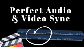2 Ways to Sync Multiple Audio and Video tracks in FCPX | Final Cut Pro X Tutorial