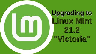 Upgrading to Linux Mint 21.2 Victoria