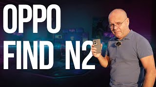 Oppo Find N2. Самый компактный смарт-книжка