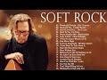 Lionel Richie,Eric Clapton, Michael Bolton,  Elton John, Rod Stewart - Best Soft Rock 70s,80s,90s