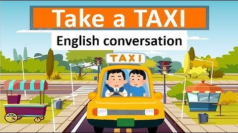 English Conversation - Take a taxi (basic)