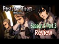 Attack on Titan Season 4 Part 3 Review