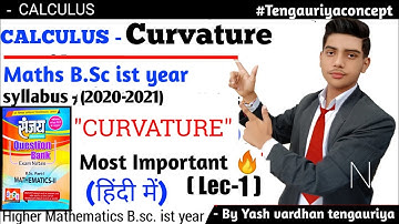 #1 || CURVATURE || Maths B.sc. ist year Calculus (Lec - 1) most imp. Qs in Hindi By - yash Vardhan