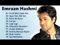 Emraan hashmi  romantic hits   top hindi bollywood songs  music hitbox