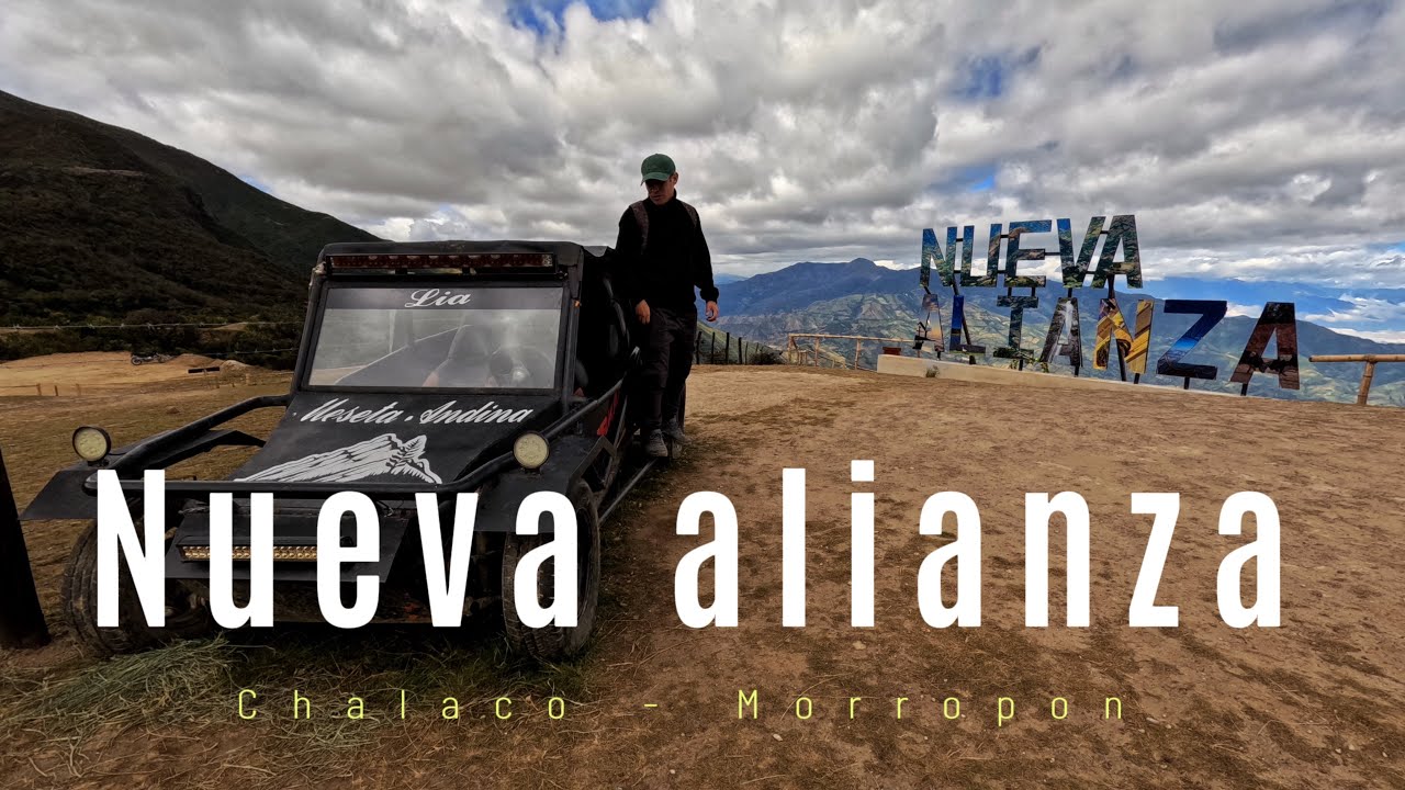 “CHALACO “y su mirador “NUEVA ALIANZA 