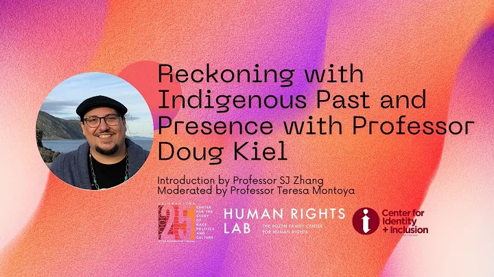 Reckoning with Indigenous Past and Presence with Professor Doug Kiel