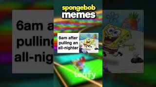 Relatable Spongebob Memes 🧽