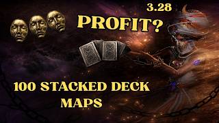 100 Stacked Deck Maps – How Much Profit? | Path of Exile 3.28 | WEEK 3