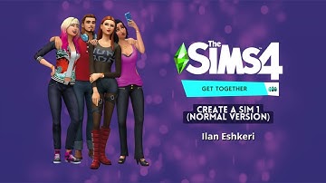 The Sims 4 Get Together Soundtrack - Create a Sim 1 (Normal version)  - Ilan Eshkeri