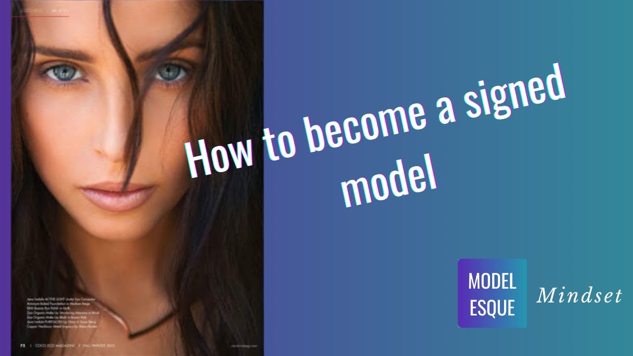 How to become a signed model. How to get a modeling agency contract.