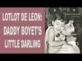 Lotlot de Leon Will Always Be Her Daddy Boyet&#39;s Eldest Child