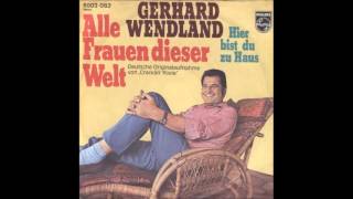 Watch Gerhard Wendland Alle Frauen Dieser Welt video