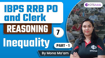 IBPS RRB PO and Clerk | Reasoning | Inequality Part 1 by Mona Mam